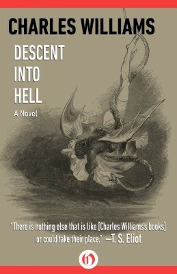 Descent into Hell: A Novel by Charles Williams