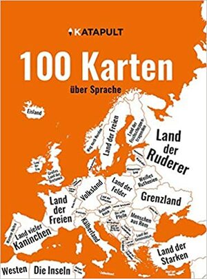 100 Karten über Sprache by Katapult