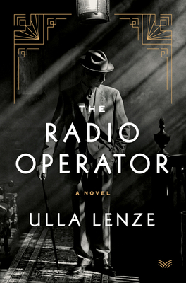 The Radio Operator by Ulla Lenze