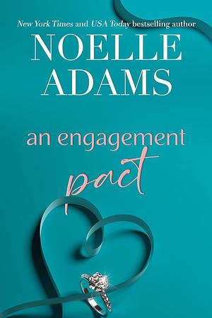 An Engagement Pact by Noelle Adams