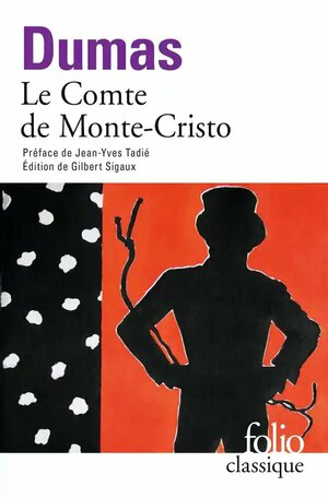 Le Comte de Monte-Cristo by Alexandre Dumas