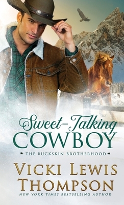 Sweet-Talking Cowboy by Vicki Lewis Thompson