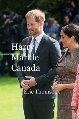 Harry Markle Canada by Eric Thomsen