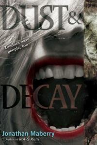 Dust & Decay by Jonathan Maberry