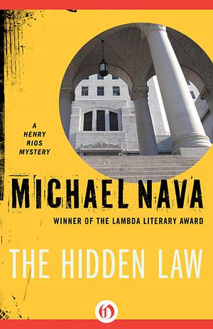 The Hidden Law by Michael Nava