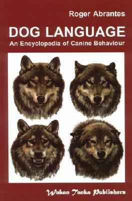 Dog Language by Roger Abrantes