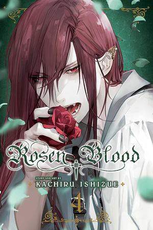 Rosen Blood～背徳の冥館～ 4 Rosen Blood: Haitoku no Meikan 4 by Kachiru Ishizue