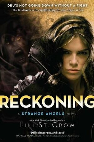 Reckoning by Lili St. Crow