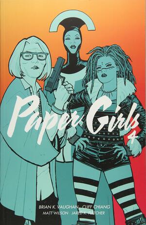 Paper Girls 4 by Brian K. Vaughan