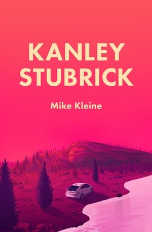 Kanley Stubrick by Mike Kleine