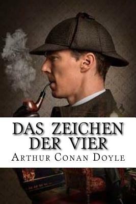 Das Zeichen der Vier by Arthur Conan Doyle