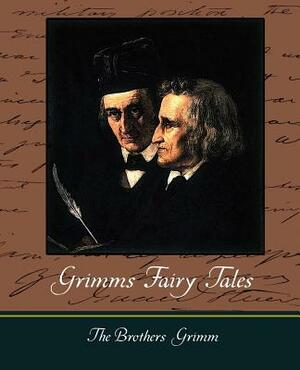 Grimms Fairy Tales by Jacob Grimm, Jacob Grimm