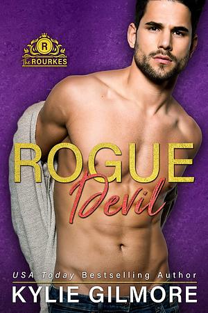 Rogue Devil: A Slow Burn Friends to Lovers Romantic Comedy by Kylie Gilmore, Kylie Gilmore