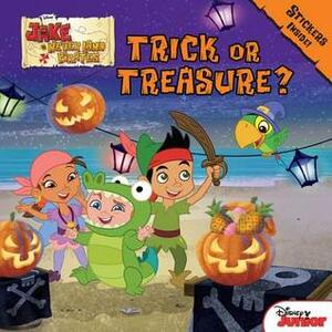 Trick or Treasure?: Stickers Inside! (Jake and the Never Land Pirates) by Marcy Kelman