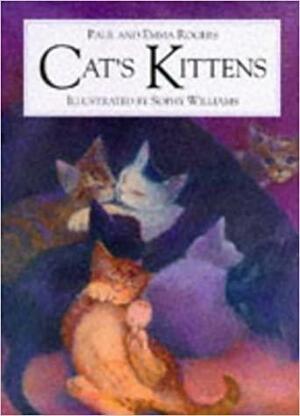 Cat's Kittens by Emma Rogers, Paul Rogers