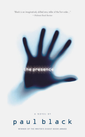 The Presence by Paul Black