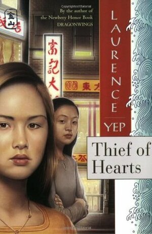 Thief of Hearts by Laurence Yep