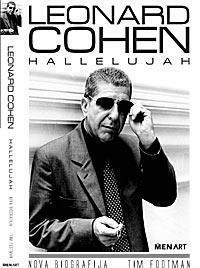 Leonard Cohen: Hallelujah: nova biografija by Tim Footman, Vida Živković