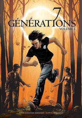 7 Générations: Volume 2 by David A. Robertson
