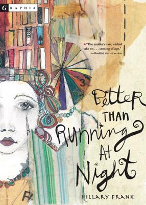 Better Than Running at Night by Hillary Frank