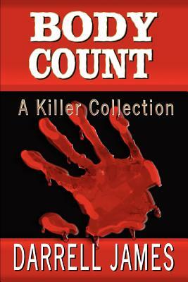 Body Count: A Killer Collection by Darrell James