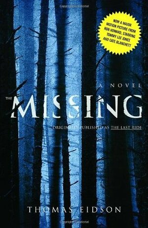 The Missing: A Novel by Thomas Eidson