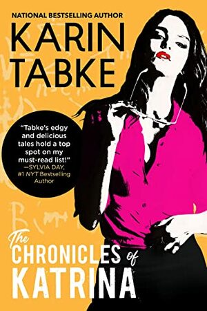 The Chronicles of Katrina Box Set by Karin Tabke