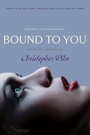 Bound to You by Christopher Pike