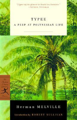 Typee: A Peep at Polynesian Life by Herman Melville