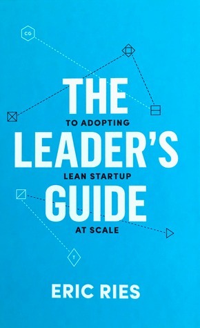 The Leader's Guide by Eric Ries