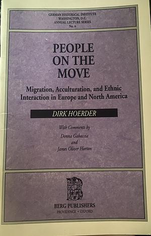 People on the Move by Dirk Hoerder