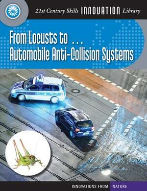 From Locusts To... Automobile Anti-Collision Systems by Wil Mara