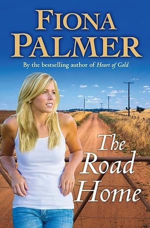 The Road Home by Fiona Palmer