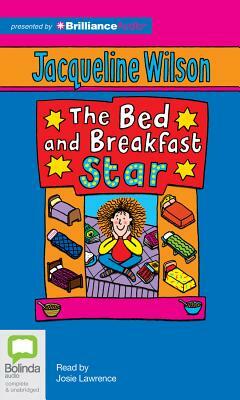 The Bed and Breakfast Star by Jacqueline Wilson