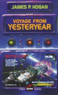 Voyage from Yesteryear by James P. Hogan