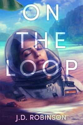 On the Loop by J. D. Robinson