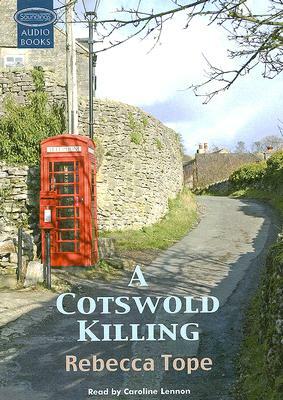 A Cotswold Killing by Rebecca Tope