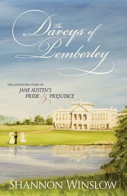 The Darcys of Pemberley by Shannon Winslow