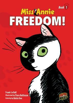 Freedom! by Frank Le Gall, Robin Doo, Flore Balthazar