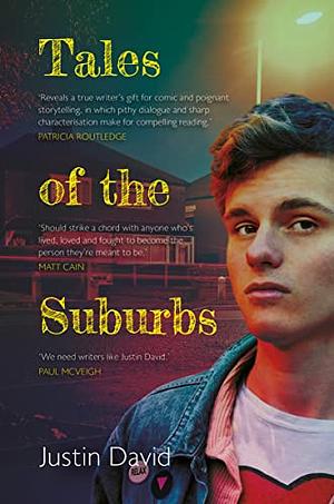 Tales of the Suburbs by Justin David