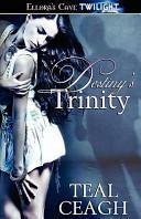 Destiny's Trinity by Teal Ceagh
