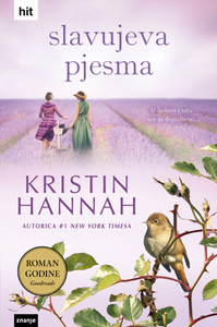 Slavujeva pjesma by Kristin Hannah