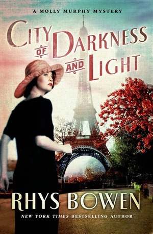 City of Darkness and Light by Rhys Bowen