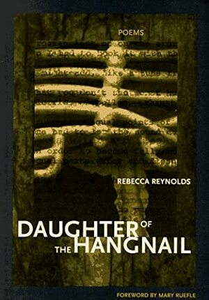 Daughter of the Hangnail by Rebecca Reynolds