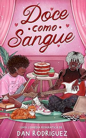 Doce como Sangue by Dan Rodriguez