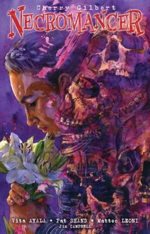 Cherry Gilbert, Necromancer, Volume 1: Clear the Fog by Pat Shand, Vita Ayala