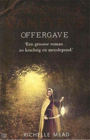 Offergave by Richelle Mead
