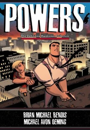 Powers: Definitive Collection, Vol. 4 by Brian Michael Bendis, Michael Avon Oeming