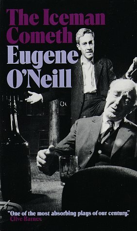 The Iceman Cometh by Eugene O'Neill