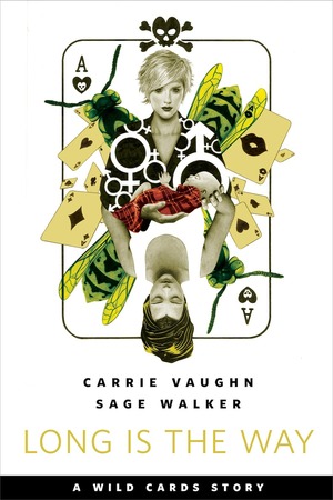 Long is the Way by Sage Walker, Carrie Vaughn
